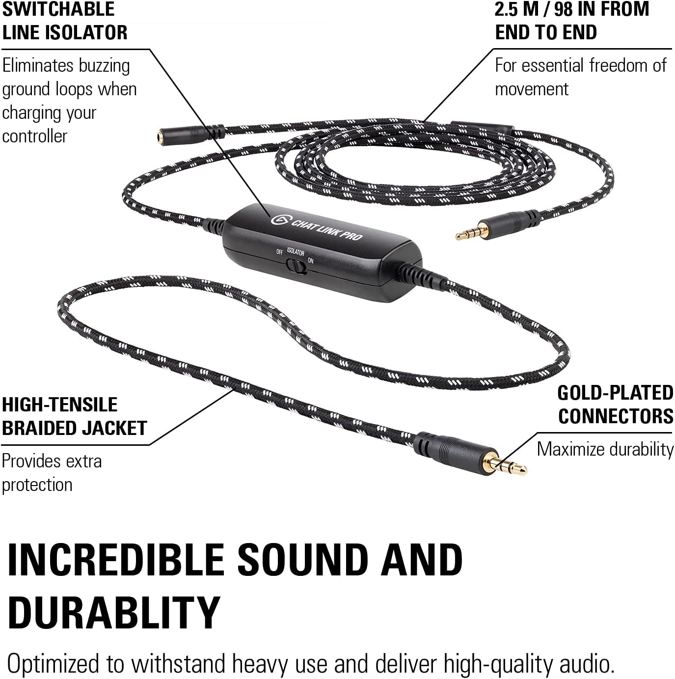 Experience high-quality audio with the braided jack cable and gold plated connectors of Corsair Elgato Chat Link Pro Adapter. 0840006644064